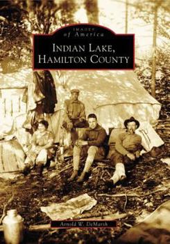 Indian Lake, Hamilton County - Book  of the Images of America: New York