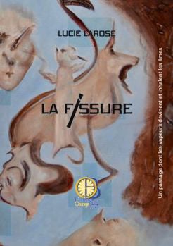 Paperback La Fissure [French] Book