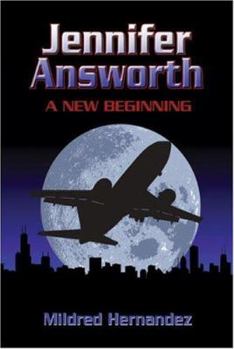 Paperback Jennifer Answorth: A New Beginning Book