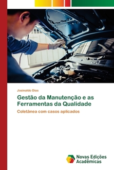 Paperback Gestão da Manutenção e as Ferramentas da Qualidade [Portuguese] Book