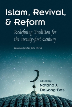 Paperback Islam, Revival, and Reform: Redefining Tradition for the Twenty-First Century Book