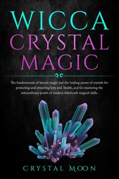 Paperback Wicca Crystal Magic Book