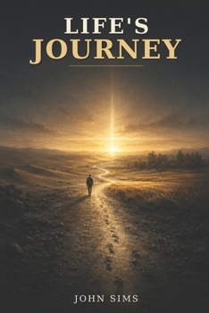 LIFE'S JOURNEY