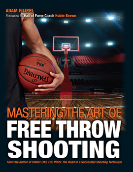 Paperback Mastering the Art of Free Throw Shooting Book