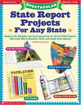 Paperback State Report Projects for Any State: Grades 4-8 Book