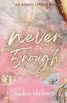 Never Enough