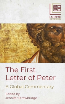 Paperback The First Letter of Peter: A Global Commentary Book