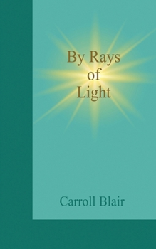 By Rays of Light