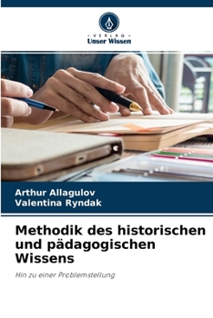 Paperback Methodik des historischen und pädagogischen Wissens [German] Book