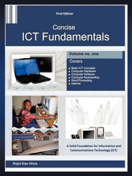 Paperback Concise Ict Fundamentals Volume One Book