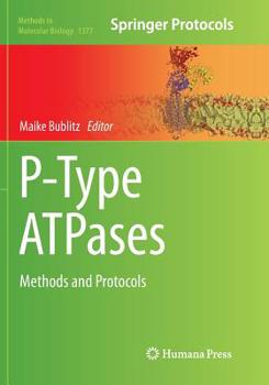 Paperback P-Type Atpases: Methods and Protocols Book