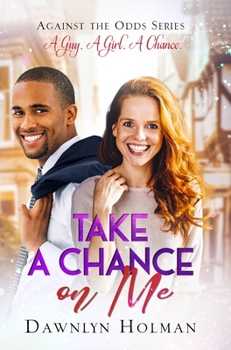 Hardcover Take a Chance on Me Book