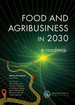 Paperback Food and Agribusiness in 2030: A Roadmap Book