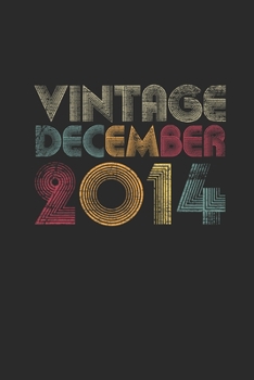 Vintage December 2014: Dotted Bullet Grid Notebook / Journal (6 X 9) – 5th Birthday Gift Idea for Women And Men