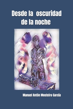 Paperback Desde la oscuridad de la noche [Spanish] Book