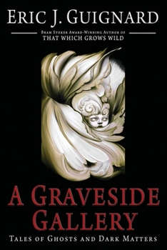 A Graveside Gallery: Tales of Ghosts and Dark Matters