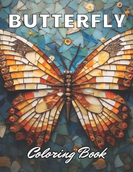 Butterfly Coloring Book: Calming and Adorable Designs for All Ages
