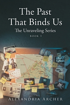 The Past That Binds Us: Book 1