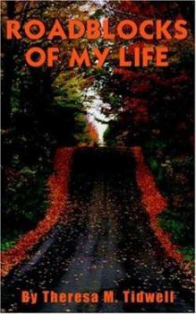 Paperback Roadblocks of My Life Book