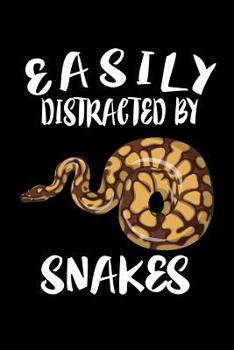 Paperback Easily Distracted By Snakes: Animal Nature Collection Book