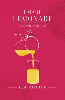 Paperback I Made Lemonade A Memoir Part Two Book