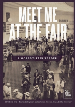 Meet Me at the Fair: A World's Fair Reader