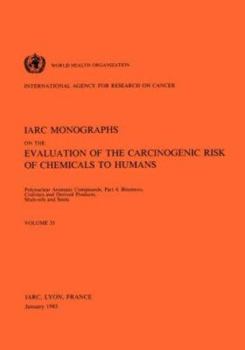 Paperback Vol 35 IARC Monographs: Polynuclear Aromatic Compounds, Part 4, Bitumens, Coal-Tars and Derived Products, Shale-Oils and Soots Book