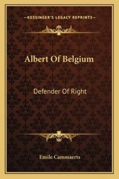 Paperback Albert Of Belgium: Defender Of Right Book