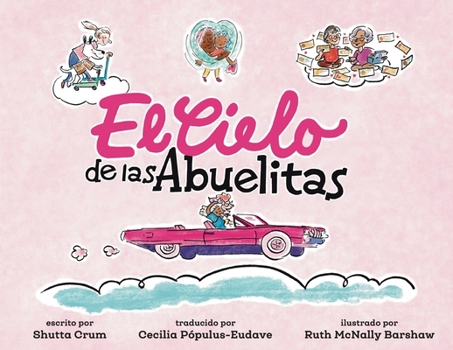 Paperback El Cielo de las Abuelitas [Spanish] Book