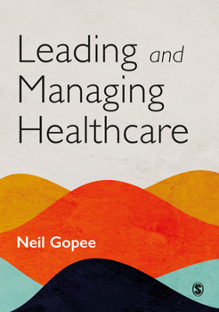 Paperback Leading and Managing Healthcare Book