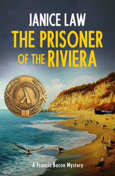 The Prisoner of the Riviera - Book #2 of the Francis Bacon
