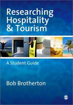Paperback Researching Hospitality and Tourism: A Student Guide Book