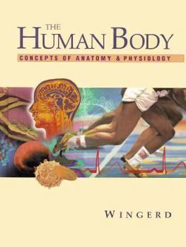 Hardcover The Human Body: Concepts of Anatomy and Physiology Book