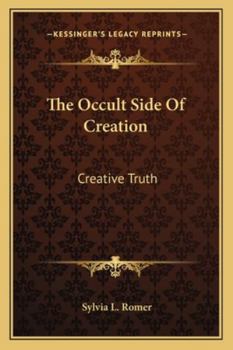 The Occult Side Of Creation: Creative Truth