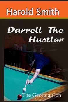 Paperback Darrell the Hustler The Georgia Con Book