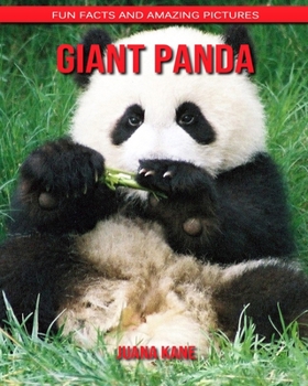 Paperback Giant Panda: Fun Facts and Amazing Pictures Book