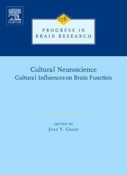 Hardcover Cultural Neuroscience: Cultural Influences on Brain Function: Volume 178 Book