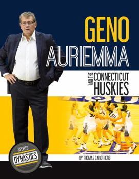 Library Binding Geno Auriemma and the Connecticut Huskies Book