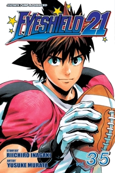 Eyeshield 21, Vol. 35: The World is Mine - Book #35 of the Eyeshield 21