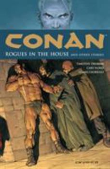 Conan Volume 5: Rogues In the House (Conan) - Book #5 of the Conan: Dark Horse Collection