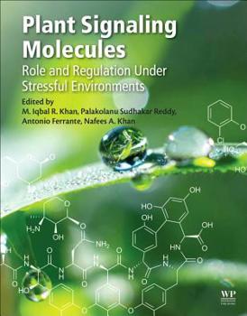 Paperback Plant Signaling Molecules: Role and Regulation Under Stressful Environments Book