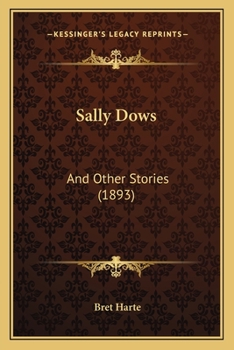 Sally Dows: And Other Stories (1893)