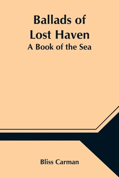 Paperback Ballads of Lost Haven: A Book of the Sea Book