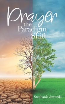 Paperback Prayer: The Paradigm Shift Book