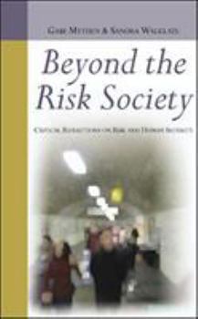 Paperback Beyond the Risk Society: Critical Reflections on Risk and Human Security Book