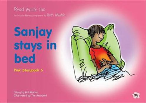 Paperback Read Write Inc.: Set 3 Pink: Colour Storybooks: Sanjay Stays in Bed Book