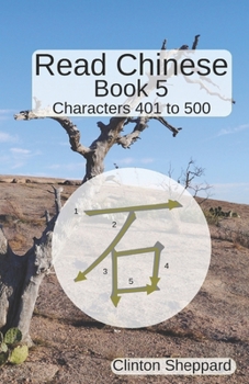 Paperback Read Chinese: Book 5 - Characters 401 to 500 Book