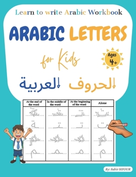 Paperback Arabic letters for kids: Learn to write Arabic workbook. Arabic letters tracing for kids, beginners, preschoolers, and kindergarteners. Learn A Book