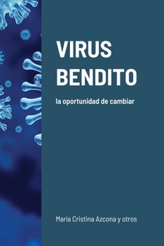 Paperback Virus Bendito: la oportunidad de cambiar [Spanish] Book