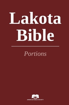 Paperback Lakota Bible Portions [Siouan] Book